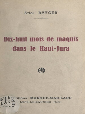 cover image of Dix huit mois de maquis dans le Haut-Jura